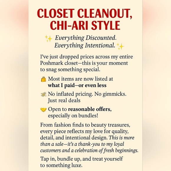All Brands Other - “Closet Cleanout, Chi-Ari Style 🌟 A Luxe Thank-You to My Loyal Customers.”